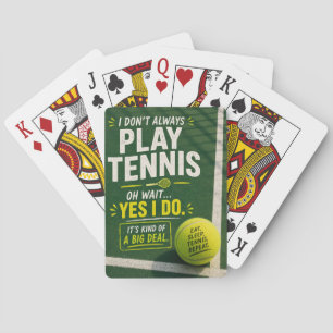 Tennis Funny saying for player Playing Cards