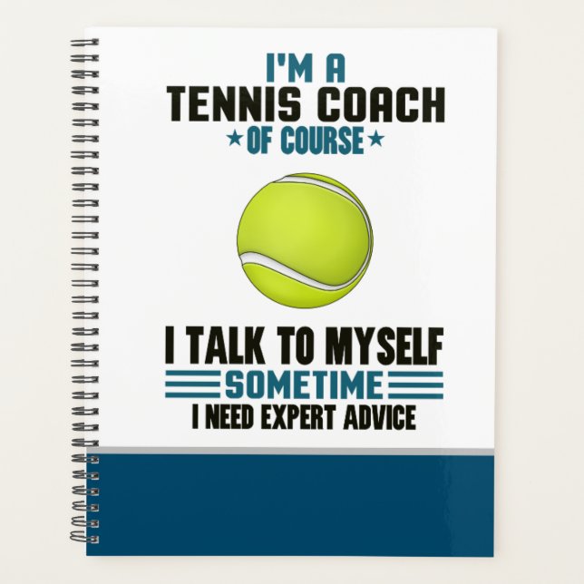 Tennis funny saying gift for tennis coach  planner (Front)