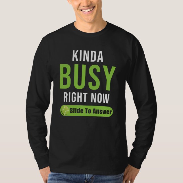 Tennis Gift Funny Saying T-Shirt (Front)