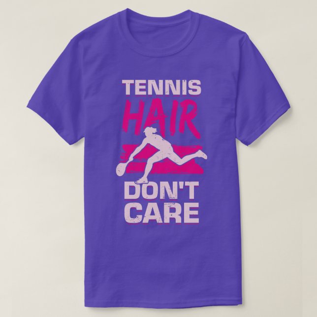 Tennis Hair Dont e T-Shirt (Design Front)