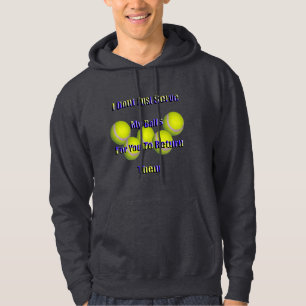 Tennis Humor Don't Return My Balls, Hoodie