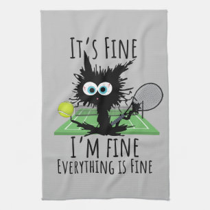 Tennis I am fine everything is fine funny Tea Towel