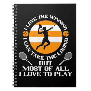 Tennis - I Love Winning I Love To Play Notebook