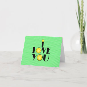 Tennis I Love You Greeting Card