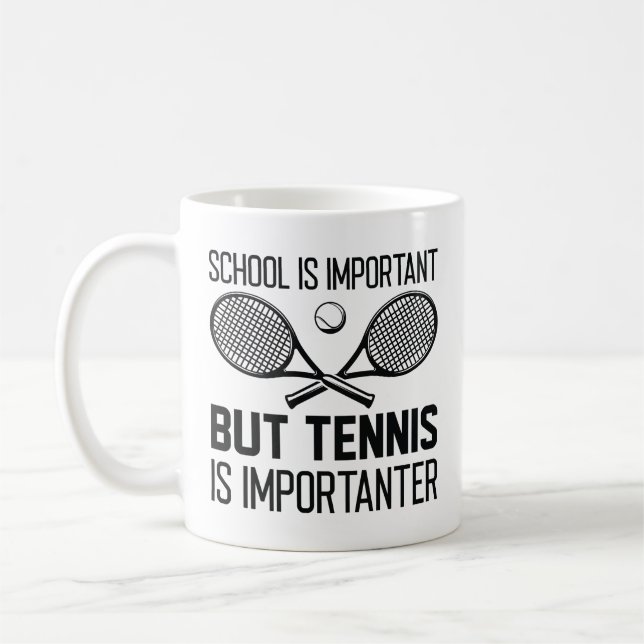 Tennis Is Importanter Coffee Mug (Left)