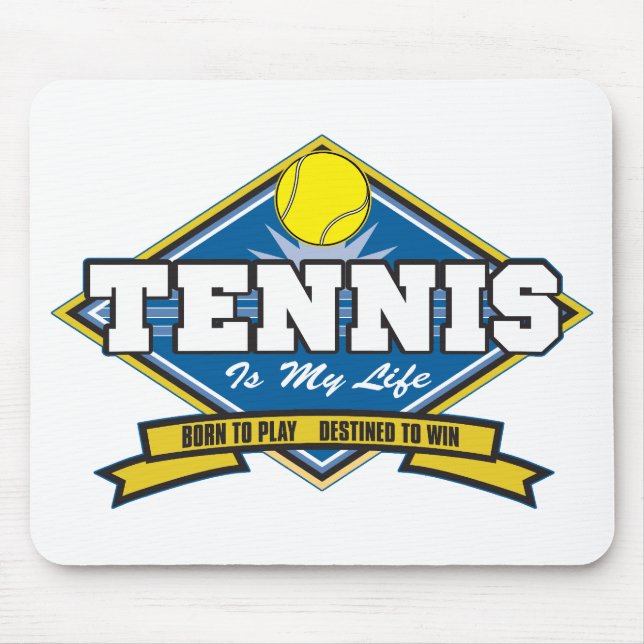 Tennis is My Life Mouse Mat (Front)