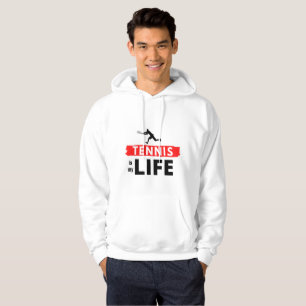 Tennis Is My Life Sports Love Inspirational White Hoodie