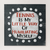 Tennis Is My Little Way Jigsaw Puzzle