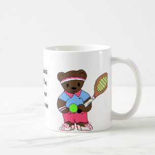 Tennis is the game ... coffee mug