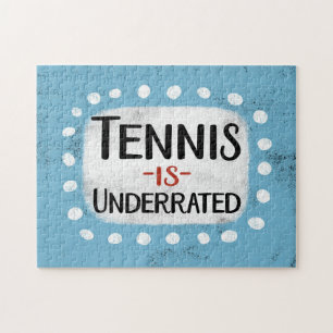 Tennis Is Underrated Jigsaw Puzzle