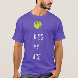 Tennis Kiss My Ace Funny Cute Sports Gift T-Shirt