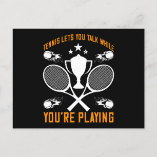 Tennis Let You Talk While Playing Postcard