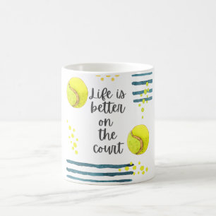 Tennis Life is better on the court Coffee Mug