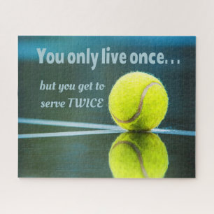 Tennis live once sever twice, Tennis Ball, Court Jigsaw Puzzle