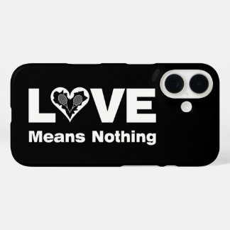 Tennis Love Means Nothing iPhone 16 Case