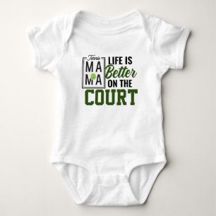 Tennis Mama Life is better on the court funny  Baby Bodysuit