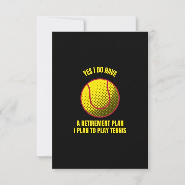 Tennis my retirement plan funny tennis ball sports thank you card (Front)