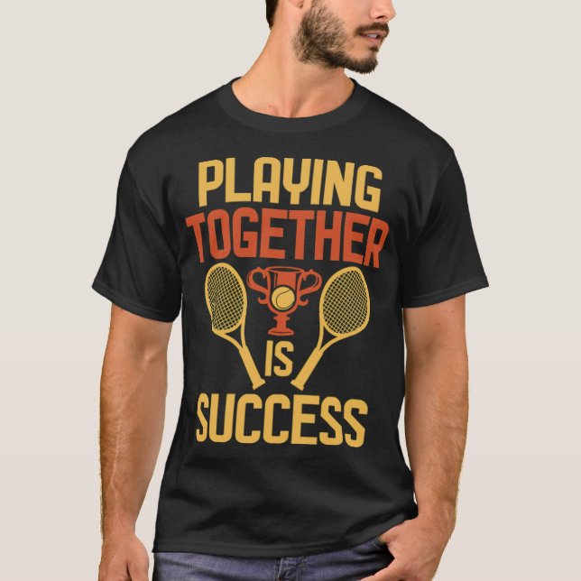 Tennis Player Gift Tennis Team funny tennis hobby  T-Shirt (Front)