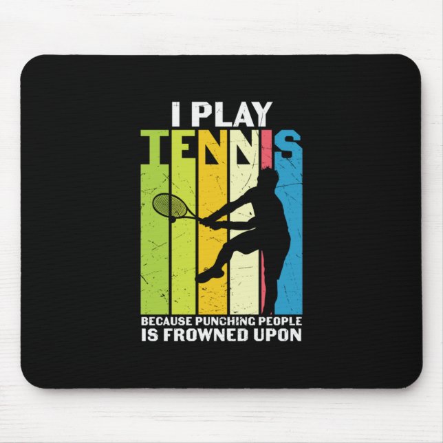 Tennis Player | I Play Tennis Mouse Mat (Front)
