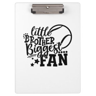 Tennis Player Little Brother Biggest Fan Tennis Clipboard