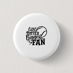 Tennis Player Little Sister Biggest Fan Tennis 3 Cm Round Badge