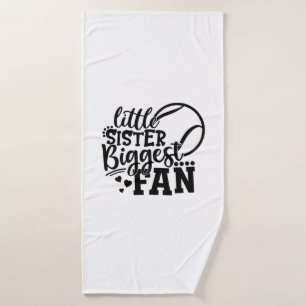 Tennis Player Little Sister Biggest Fan Tennis Bath Towel
