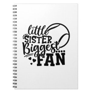 Tennis Player   Little Sister Biggest Fan Tennis Notebook