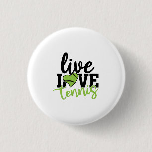 Tennis Player Live Love Tennis 3 Cm Round Badge
