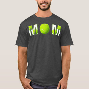 Tennis Player Mum Mother Parenting Parents Sports T-Shirt
