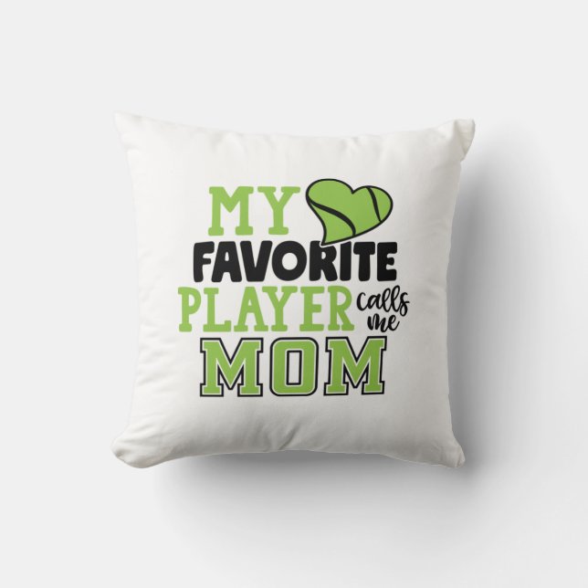 Tennis Player | My Favorite Player Calls Me Mom Cushion (Front)