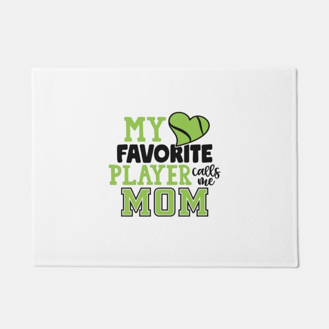 Tennis Player | My Favorite Player Calls Me Mom Doormat (Front)