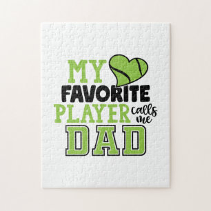 Tennis Player   My Favourite Player Calls Me Dad Jigsaw Puzzle