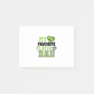 Tennis Player | My Favourite Player Calls Me Dad Post-it Notes