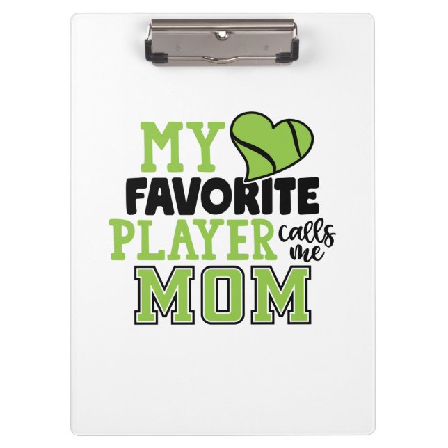 Tennis Player | My Favourite Player Calls Me Mum Clipboard (Front)