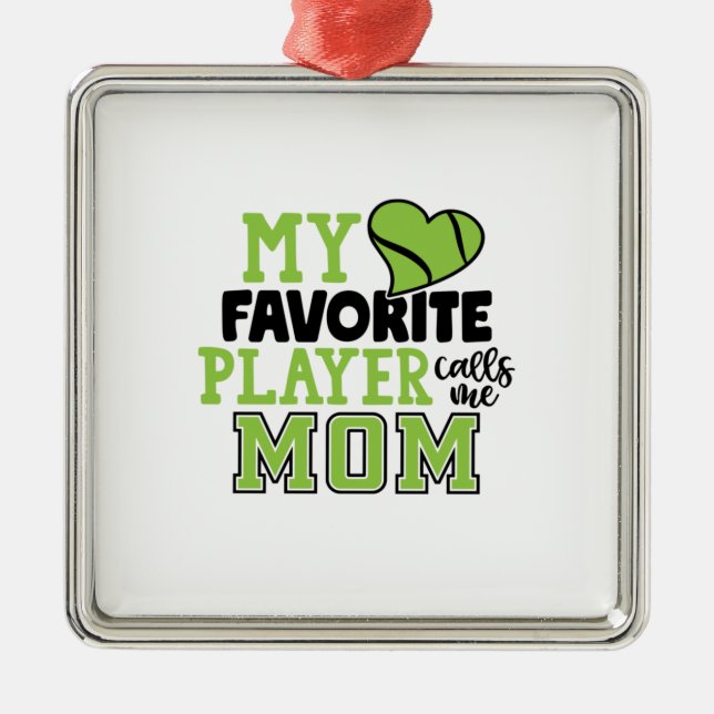 Tennis Player | My Favourite Player Calls Me Mum Metal Tree Decoration (Front)
