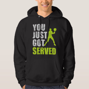 Tennis player You just got served Joke fun Saying  Hoodie