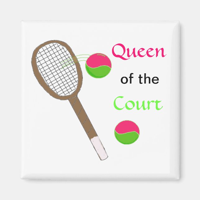 Tennis - Queen of the Court Magnet (Front)