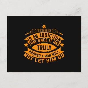 Tennis - Tennis Is An Addiction Postcard