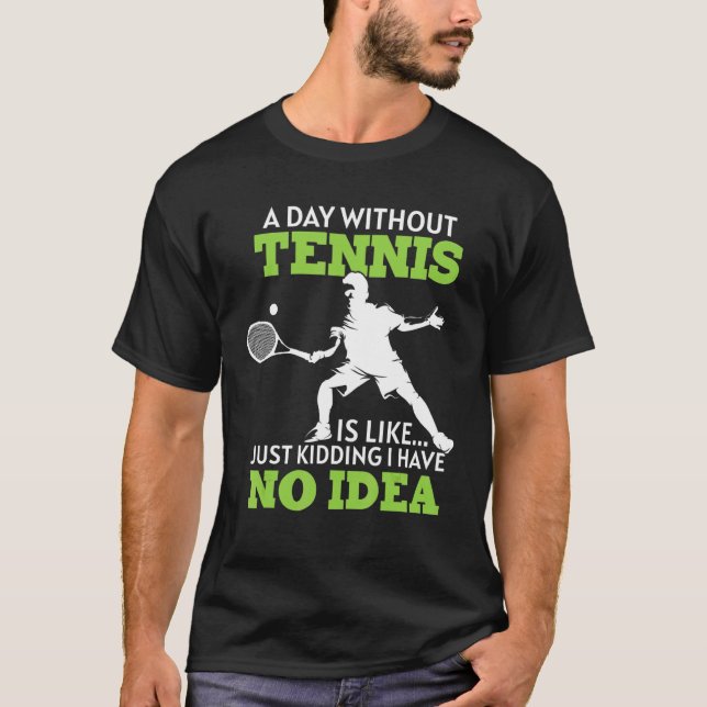 Tennis Tennis Racket Tennis Ball Tennis Court Tenn T-Shirt (Front)
