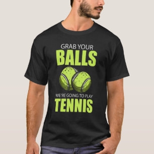 Tennis Tennis Racket Tennis Ball Tennis Court Tenn T-Shirt
