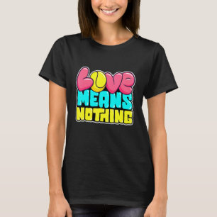 Tennis Tennis Racket Tennis Ball Tennis Court Tenn T-Shirt