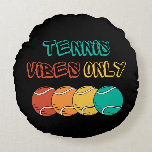 Tennis vibes only pillow design (Front)