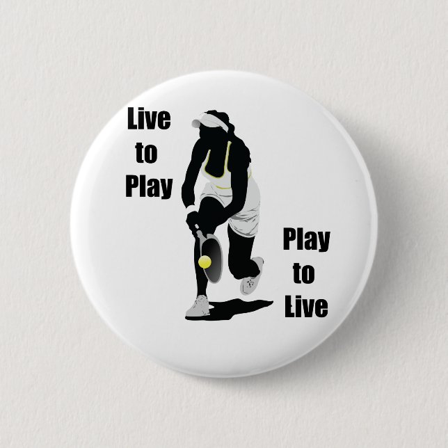 TennisChick Live to Play 6 Cm Round Badge (Front)