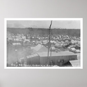 Tent City Anchorage, Alaska 1905 Poster
