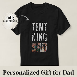 Tent King Dad T-Shirt