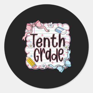 Tenth Grade Back To School For Girls Pink Notebook Classic Round Sticker