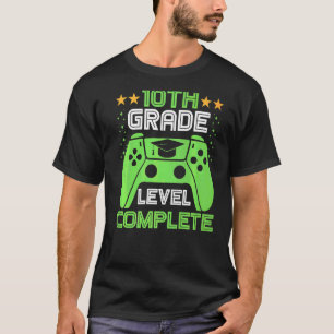 Tenth Grade Graduation 10th Grade Level Complete T-Shirt