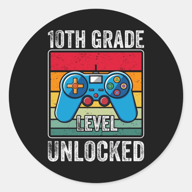 Tenth Grade Level Unlocked Video Game Student Gift Classic Round Sticker (Front)