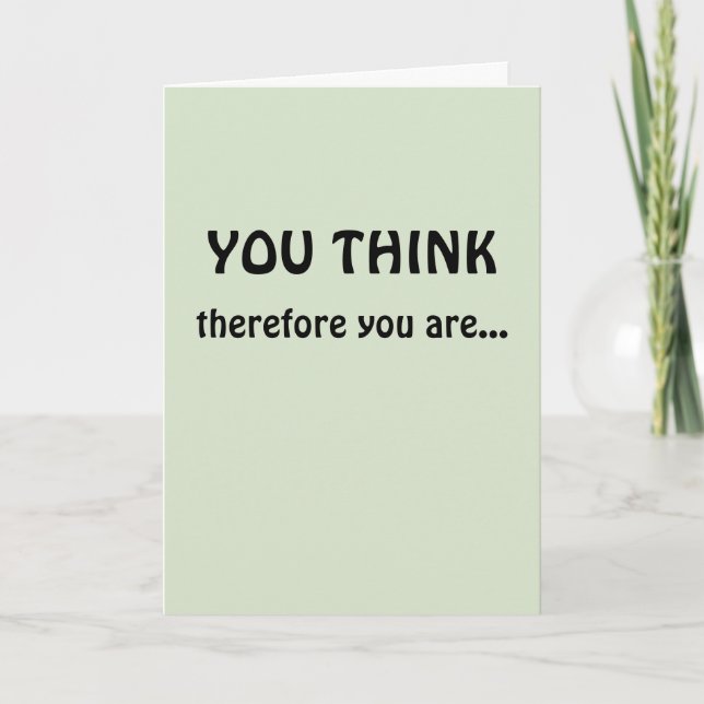 Tenure Congratulations (I Think Therefore I Am) Card (Front)