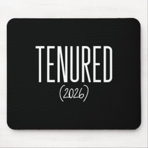 Tenured 2026 Congrats On Tenure Professor Teacher Mouse Mat